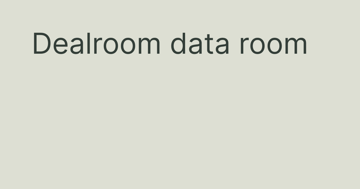 Dat Room Dealroom Data Room Review: Pricing & Better Options in 2026